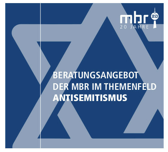 Beratungsangebot der MBR im Themenfeld Antisemitismus